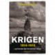 Krigen 1914-1918: - og hvordan den forandrede verden