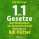Die 11 Gesetze der Motivation im Spitzenfu&-223-ball - mit Erfolgscoach Adi Hütter