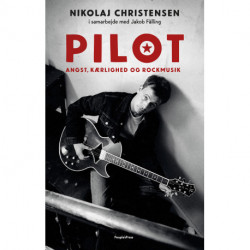 Pilot: Angst, kærlighed og rockmusik
