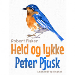 Held og lykke, Peter Pjusk