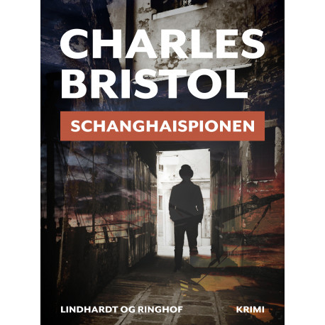 Schanghaispionen (Charles Bristol-serien nr. 3)