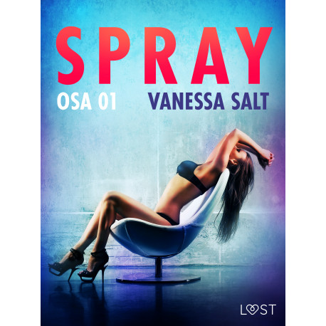 Spray Osa 1 - eroottinen novelli