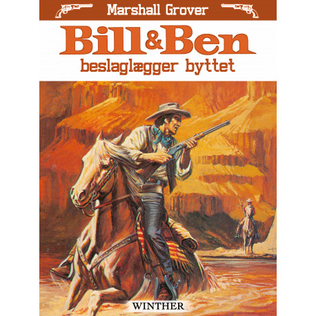 Bill og Ben beslaglægger byttet