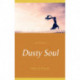 Dusty Soul: Poetry & Pictures