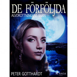 Alvdrottningens barn 3: De förföljda