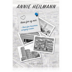 Kære far og mor: Breve fra tressernes Swinging London