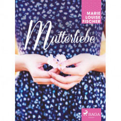 Mutterliebe