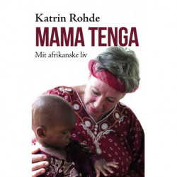 Mama Tenga: Mit afrikanske liv