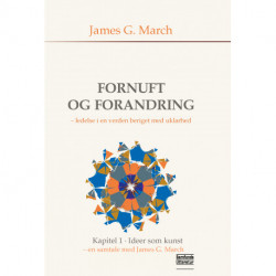Ideer som kunst: en samtale med James G. March