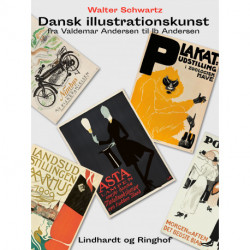 Dansk illustrationskunst fra Valdemar Andersen til Ib Andersen