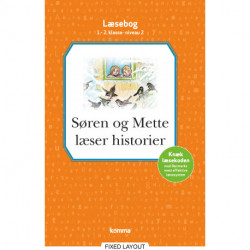 Søren og Mette læser historier læsebog 1.-2. kl. Niveau 2