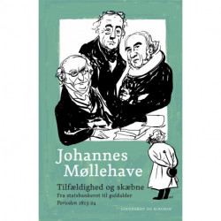 Tilfældighed og skæbne - Fra statsbankerot til guldalder