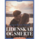 Lidenskab og smerte