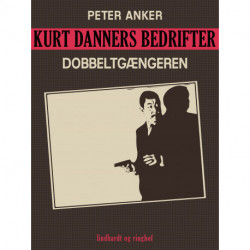 Kurt Danners bedrifter: Dobbeltgængeren