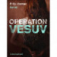 Operation Vesuv
