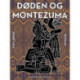 Døden og Montezuma