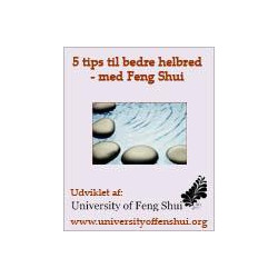 5 tips til bedre helbred og mere velvære - med Feng Shui