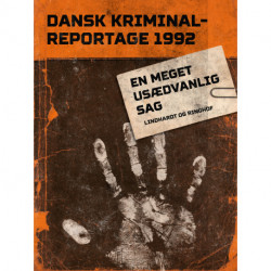 En meget usædvanlig sag