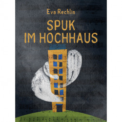 Spuk im Hochhaus