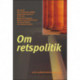 Om retspolitik
