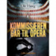 Kommissæren går til opera