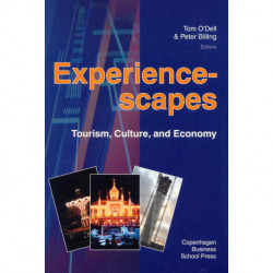 Experiencescapes: Tourism, Culture, and Economy