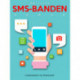 SMS-Banden