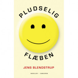 Pludselig flæben