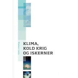 Klima, kold krig og iskerner