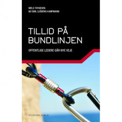 Tillid på bundlinjen: Offentlige ledere går nye veje