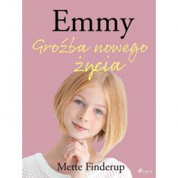 Emmy 1 - Groźba nowego życia