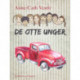 De otte unger