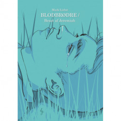 Blodbrødre / Besat af Jeremiah