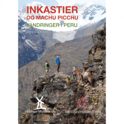 Inkastier og Machu Picchu: Vandringer i Peru
