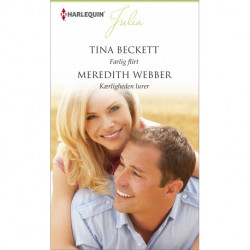 Farlig flirt / Kærligheden lurer