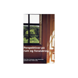 Perspektiver på rum og forandring