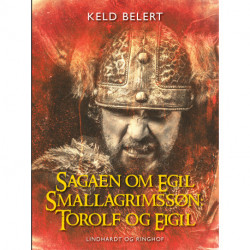 Sagaen om Egil Skallagrimssøn: Torolf og Eigil