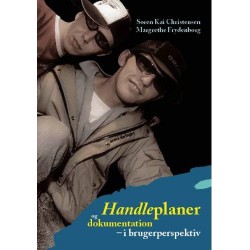 Handleplaner og dokumentation i brugerperspektiv: Søren Kai Christensen, Margrethe Frydenborg