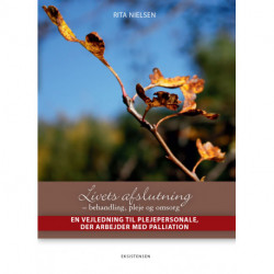 Livets afslutning: Behandling, pleje og omsorg