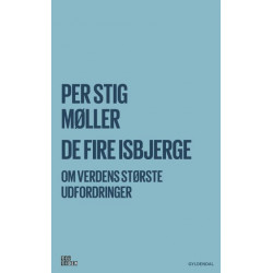 De fire isbjerge: Om verdens største udfordringer