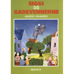 Siggi og gadevennerne