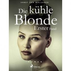Die kühle Blonde Bd. 1