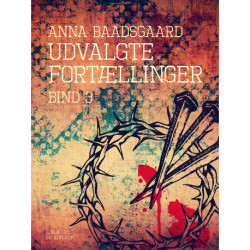 Udvalgte fortællinger. Bind 3