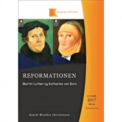 REFORMATIONEN Martin Luther og Katharina von Bora
