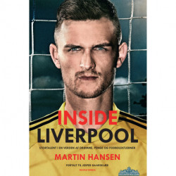 Inside Liverpool: Stortalent i en verden af drømme, penge og fodboldstjerner