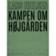 Kampen om Højgården