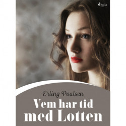 Vem har tid med Lotten