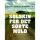 Solskin for det sorte muld
