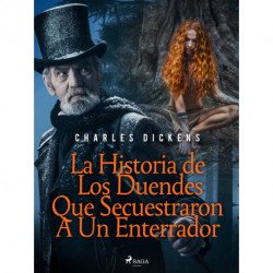 La Historia de Los Duendes Que Secuestraron A Un Enterrador