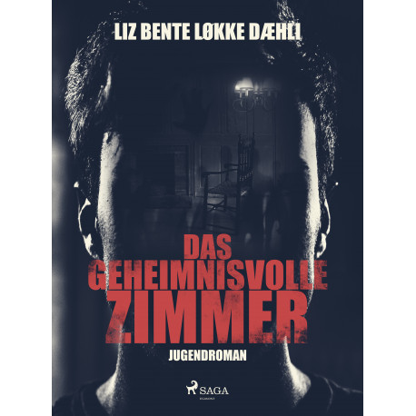 Das geheimnisvolle Zimmer